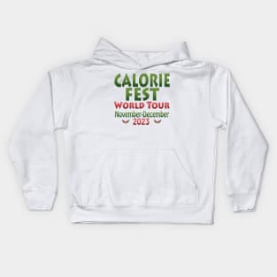 Calorie Fest World Tour November December 2023 red green text Kids Hoodie